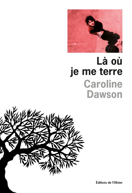 ebook cover of Là où je me terre, by Caroline Dawson