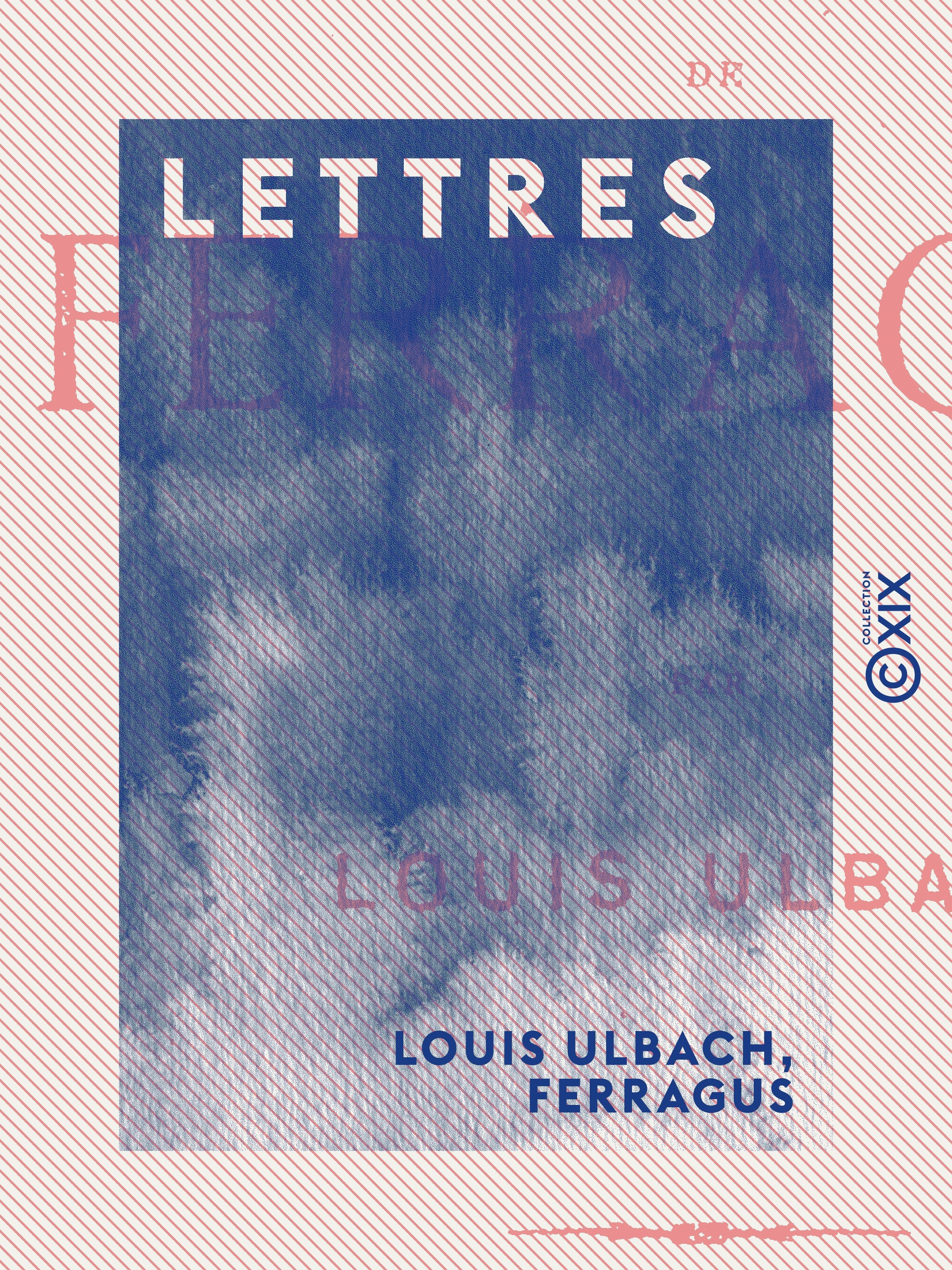 ebook cover of Lettres, by Ferragus, Louis Ulbach