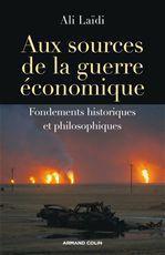 Couverture ebook de Aux sources de la guerre économique, de Ali Laïdi