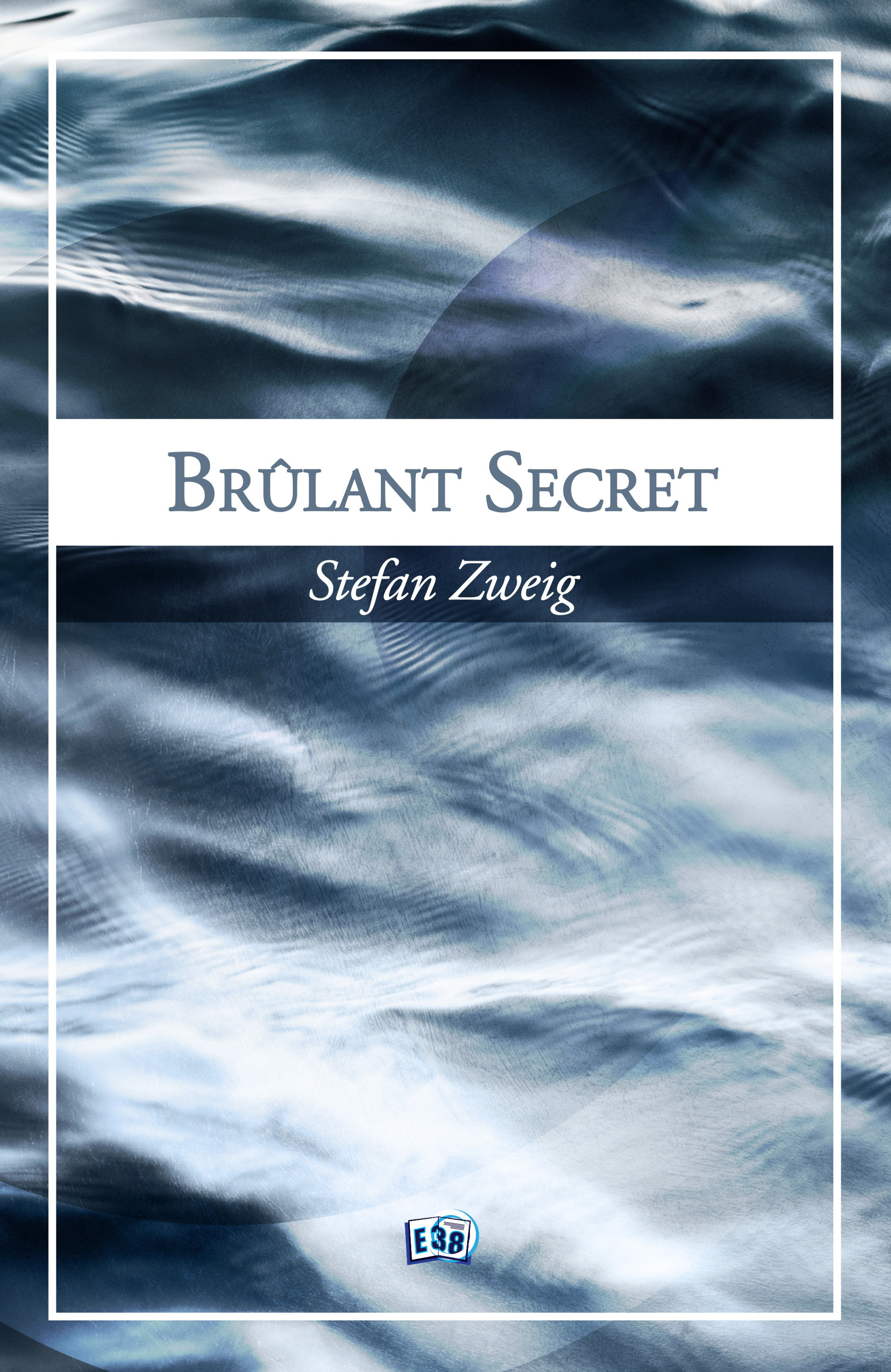 Couverture ebook de Brûlant secret, de Stefan Zweig