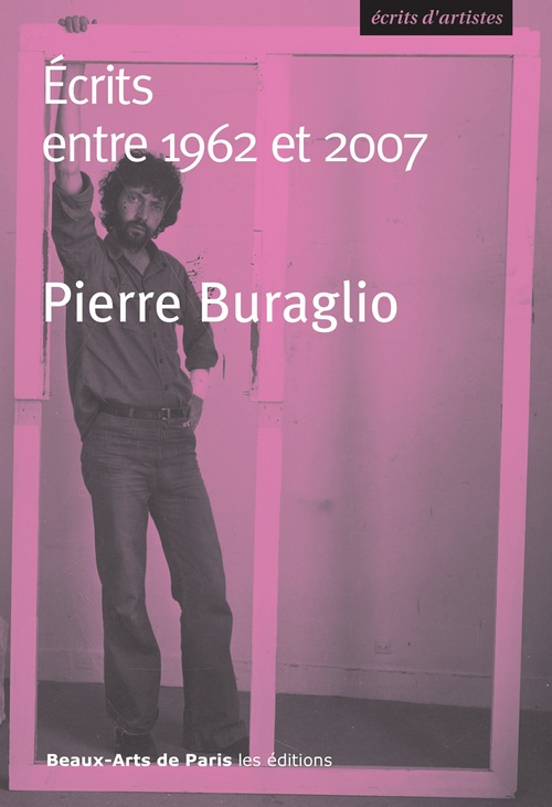 Couverture ebook de Pierre Buraglio. Écrits entre 1962 et 2007, de Pierre Buraglio