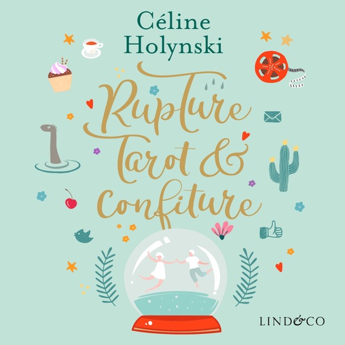 Couverture audiobook de Rupture, tarot et confiture, de Céline Holynski