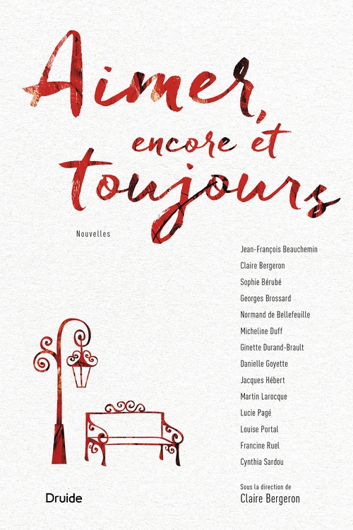 ebook cover of Aimer, encore et toujours, by Jean-François Beauchemin, Claire Bergeron, Sophie Bérubé, Georges Brossard, Normand de Bellefeuille, Micheline Duff, Gin