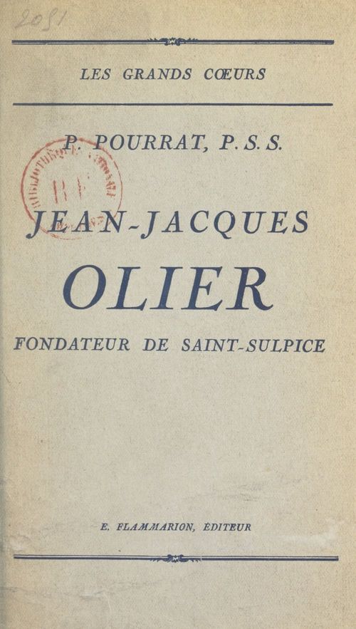 Couverture ebook de Jean-Jacques Olier, fondateur de Saint-Sulpice, de Pierre Pourrat