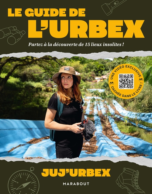 ebook cover of Le guide de l'urbex, by JujUrbex