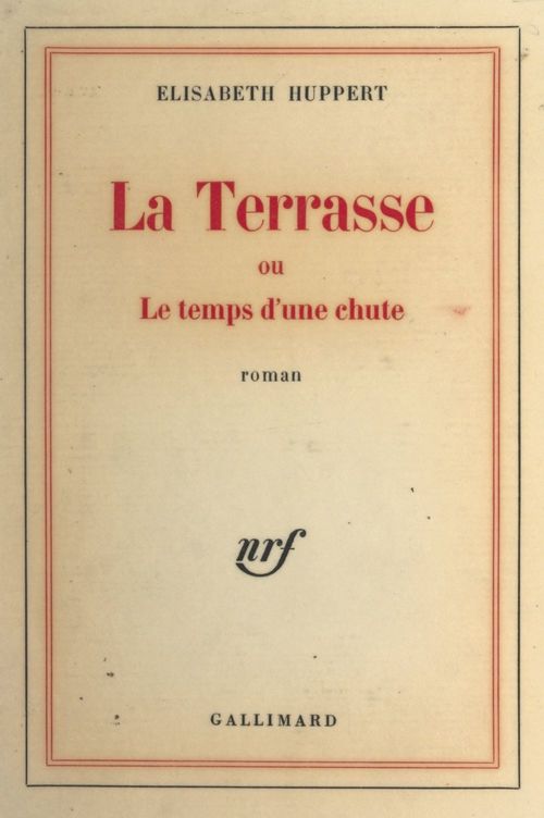 Couverture ebook de La terrasse, de Élisabeth Huppert