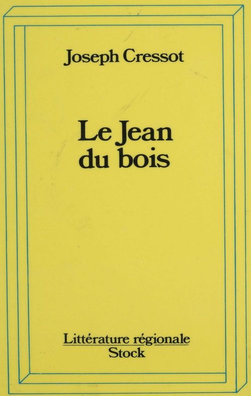 Couverture ebook de Le Jean du bois, de Joseph Cressot