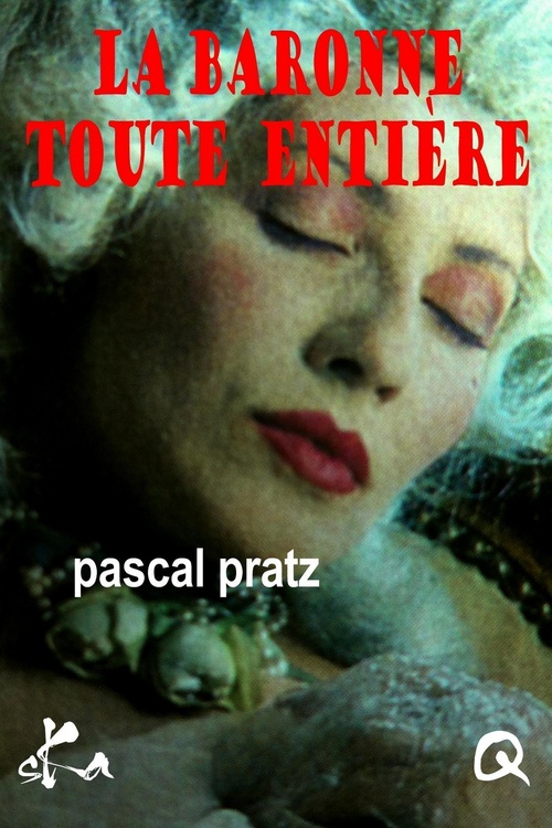 Couverture ebook de La baronne tout entière, de Pascal Pratz