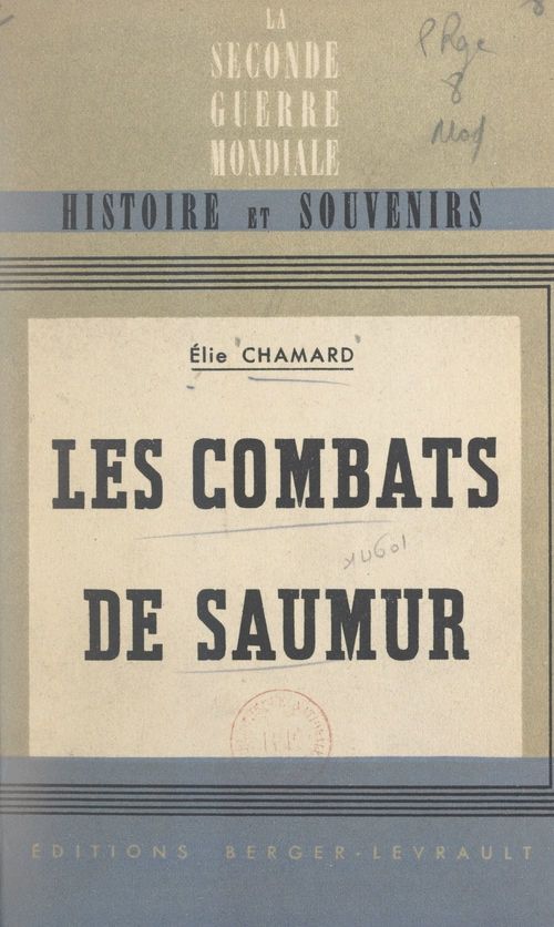 Couverture ebook de Les combats de Saumur, juin 1940, de Elie Chamard