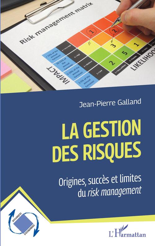 Couverture ebook de La gestion des risques, de Jean-Pierre Galland