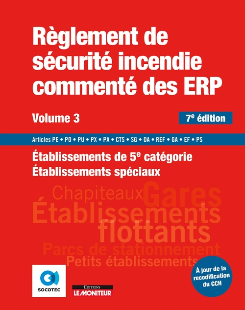 Couverture ebook de Règlement de sécurité incendie commenté des ERP volume 3, de Socotec
