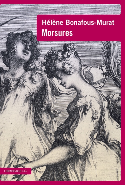 Couverture ebook de Morsures, de Helene Bonafous-Murat