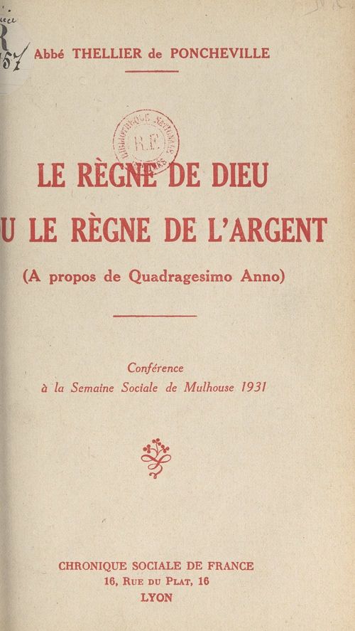 ebook cover of Le règne de Dieu ou le règne de l'argent (à propos de "Quadragesimo anno"), by Charles Thellier De Poncheville