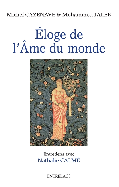 ebook cover of Eloge de l'âme du monde, by Michel Cazenave, Mohammed Taleb
