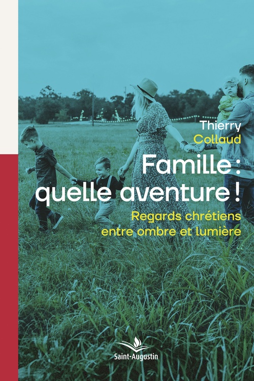 Couverture ebook de Famille: quelle aventure!, de Thierry Collaud