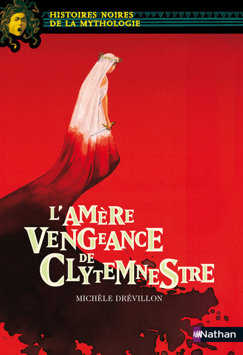 ebook cover of L'amère vengeance de Clytemnestre, by Michèle Drévillon, Marie-Thérèse Davidson, Elene Usdin