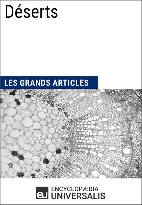ebook cover of Déserts, by Encyclopaedia Universalis, Les Grands Articles