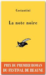 ebook cover of La note noire - Prix du premier roman du festival de Beaune 2009, by Costantini
