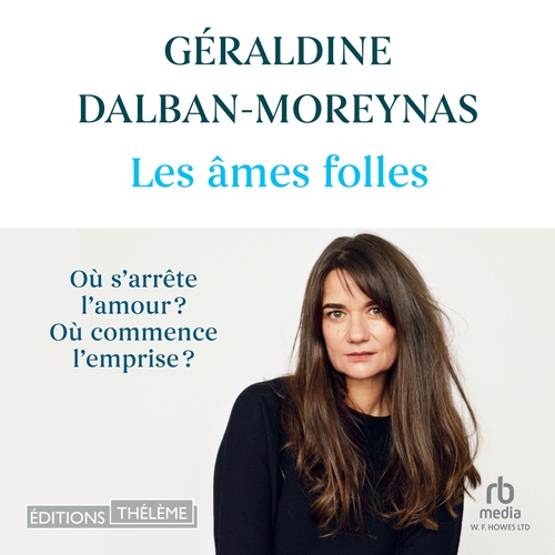Couverture audiobook de Les Ames folles, de Géraldine Dalban-Moreynas