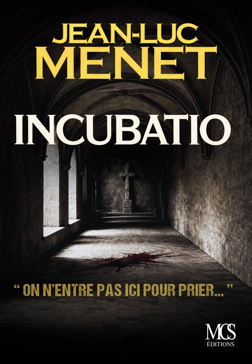 Couverture ebook de Incubatio, de Jean-Luc Menet