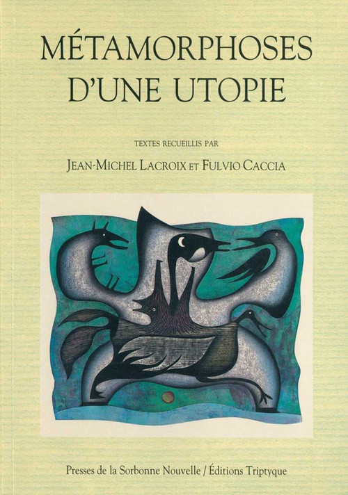 ebook cover of Métamorphoses d´une utopie, by Jean-michel Lacroix
