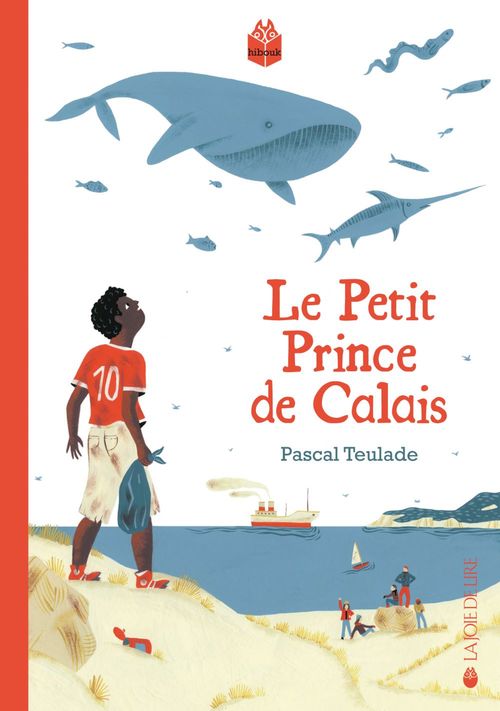 ebook cover of Le petit prince de Calais, by Pascal Teulade