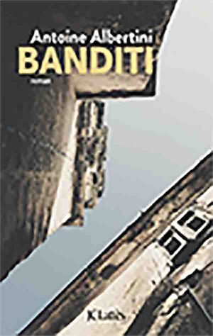 ebook cover of Banditi, by Antoine Albertini