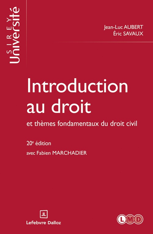 ebook cover of Introduction au droit et thèmes fondamentaux du droit civil 20ed, by Eric Savaux, Jean-Luc Aubert, Fabien Marchadier
