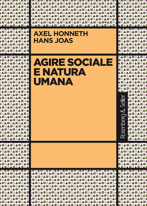 Couverture ebook de Agire sociale e natura umana, de Axel Honneth, Hans Joas