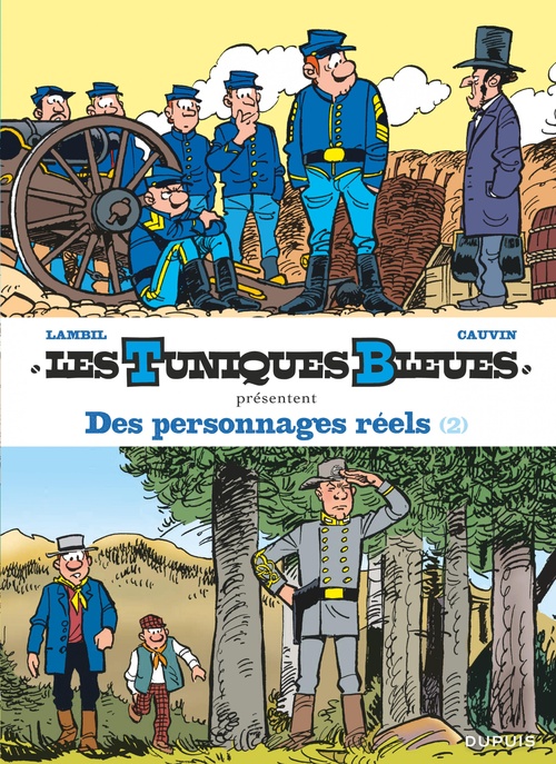 Couverture ebook de Les Tuniques Bleues présentent - Tome 8 - Des personnages réels 2/2, de Raoul Cauvin, Willy Lambil