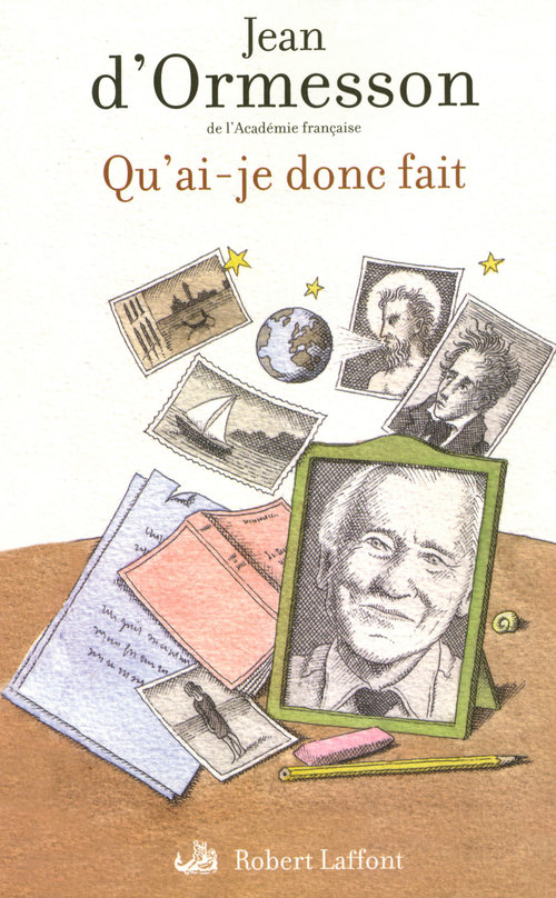 ebook cover of Qu'ai-je donc fait, by Jean d' Ormesson