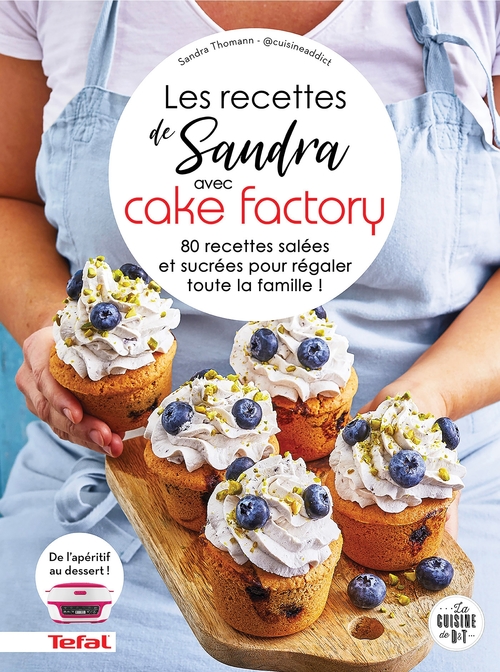 ebook cover of Les recettes de Sandra avec Cake Factory, by Sandra Thomann