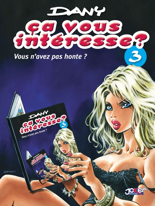 Couverture ebook de Ça vous intéresse? T03, de Dany