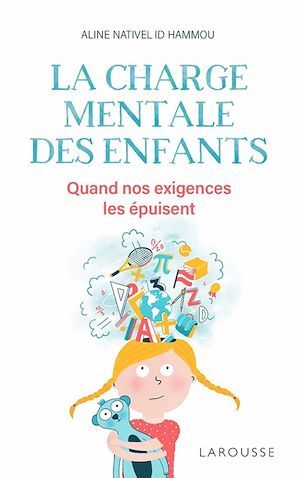 Couverture ebook de La charge mentale des enfants, de Alix Lefief-Delcourt, Aline Nativel Id Hammou