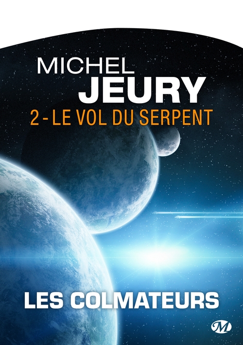 Couverture ebook de Les Colmateurs, T2 : Le Vol du serpent, de Michel Jeury