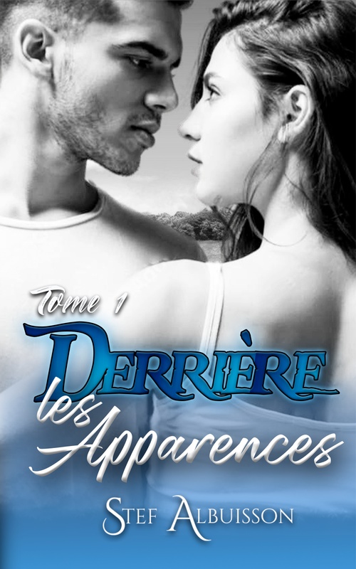ebook cover of Derrière les apparences, by Stef Albuisson