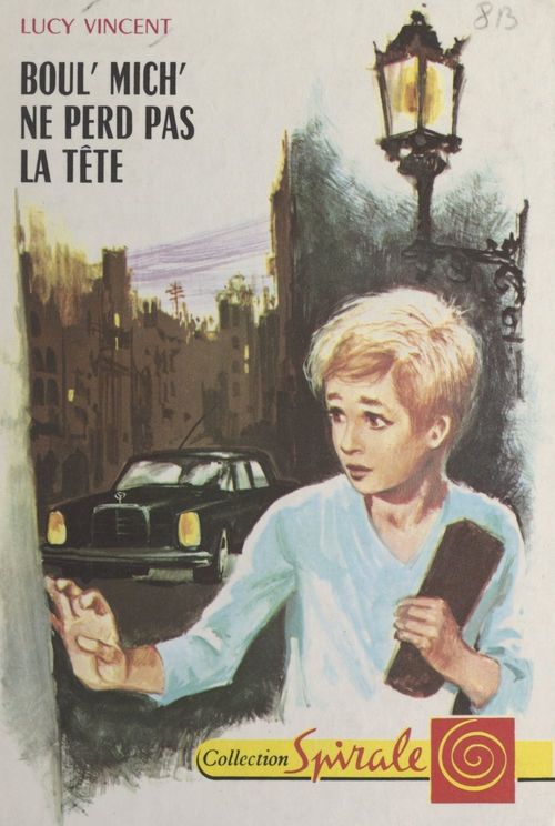 ebook cover of Boul' Mich' ne perd pas la tête, by Lucy Vincent