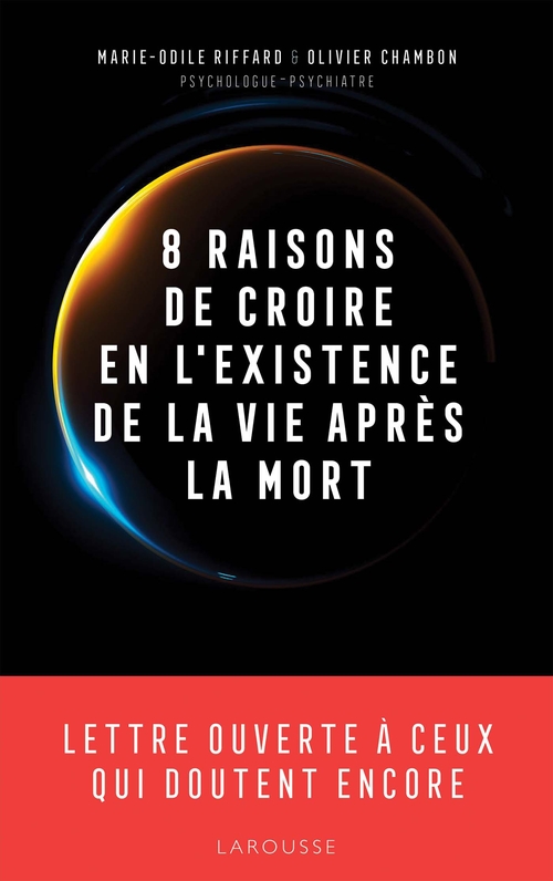 Couverture ebook de 8 raisons de croire en l'existence de la vie après la mort, de Olivier Chambon, Marie-Odile Riffard
