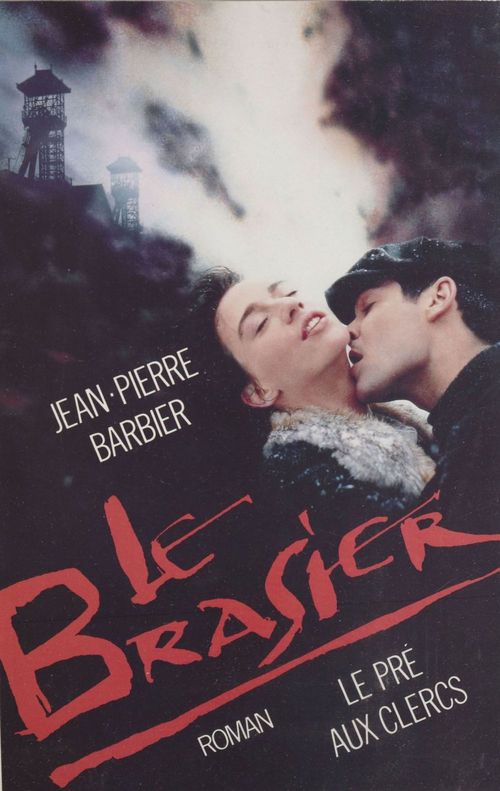 ebook cover of Le Brasier, by Jean-pierre Barbier-jardet