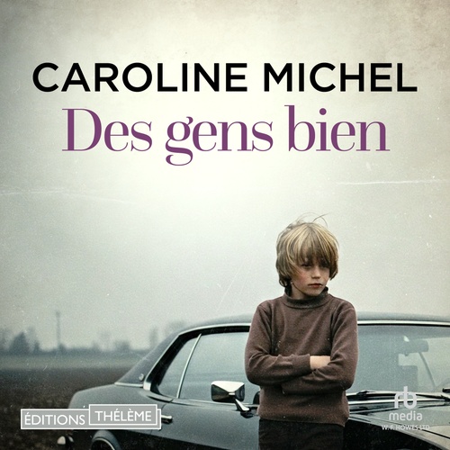 audiobook cover of Des gens bien, by Caroline Michel