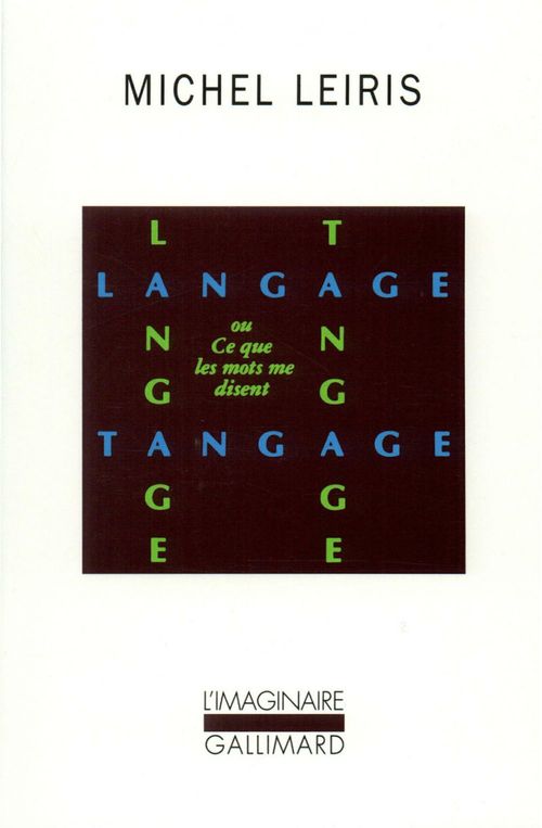 Couverture ebook de Langage Tangage ou Ce que les mots me disent, de Michel Leiris