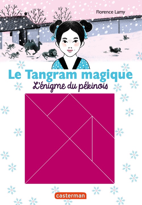 Couverture ebook de Le Tangram magique (Tome 2) - L'énigme du pékinois, de Lamy/Laprun