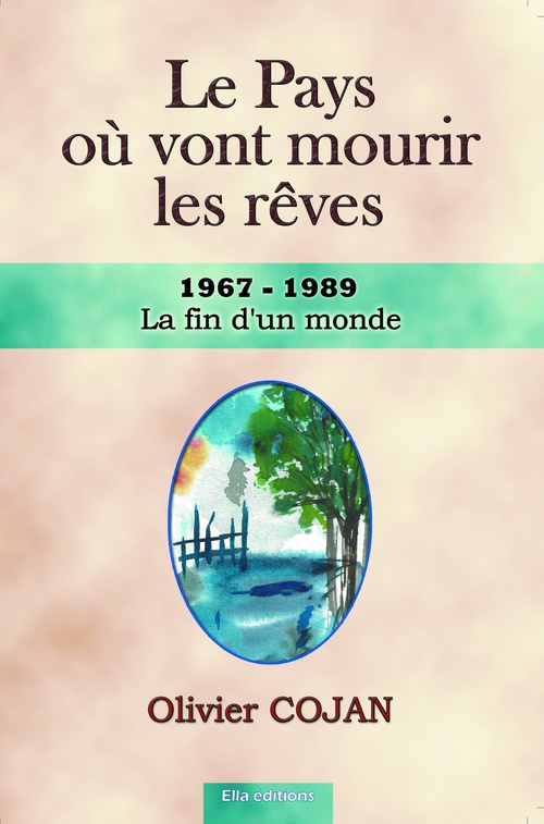 ebook cover of Le Pays où vont mourir les rêves, by Olivier Cojan