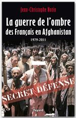 ebook cover of La Guerre de l'ombre des Français en Afghanistan, by Jean-Christophe Notin