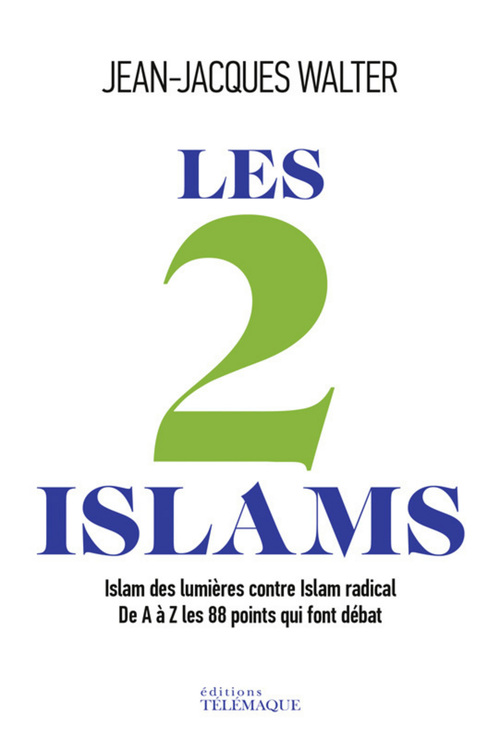 Couverture ebook de Les 2 islams, de Jean-jacques Walter