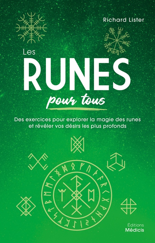 Couverture ebook de Les Runes pour tous - Des exercices pour explorer la magie des runes et révéler vos désirs les plus, de Richard Lister
