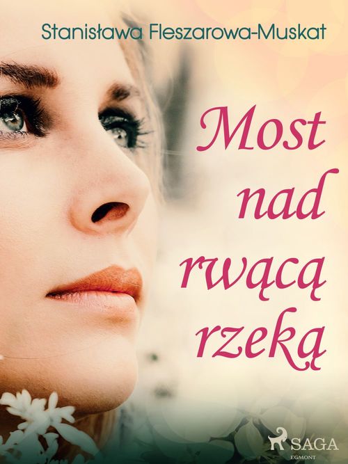 Couverture ebook de Most nad rwaca rzeka , de Stanislawa Fleszarowa-Muskat