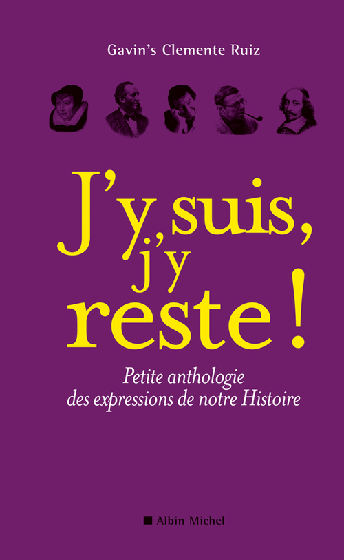 Couverture ebook de J'y suis, j'y reste !, de Gavin's Clemente Ruiz