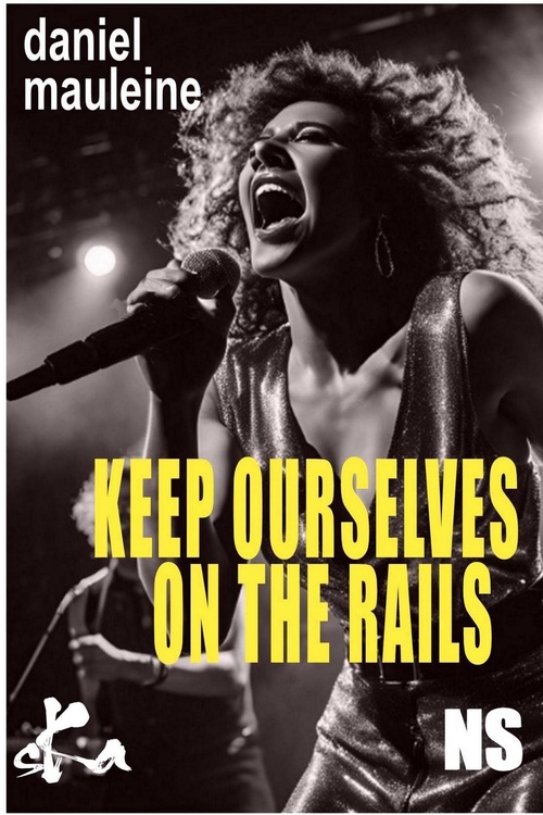 ebook cover of Keep ourselves on the rails, by Daniel Mauleine