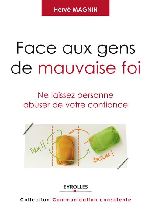 ebook cover of Face aux gens de mauvaise foi, by Hervé Magnin